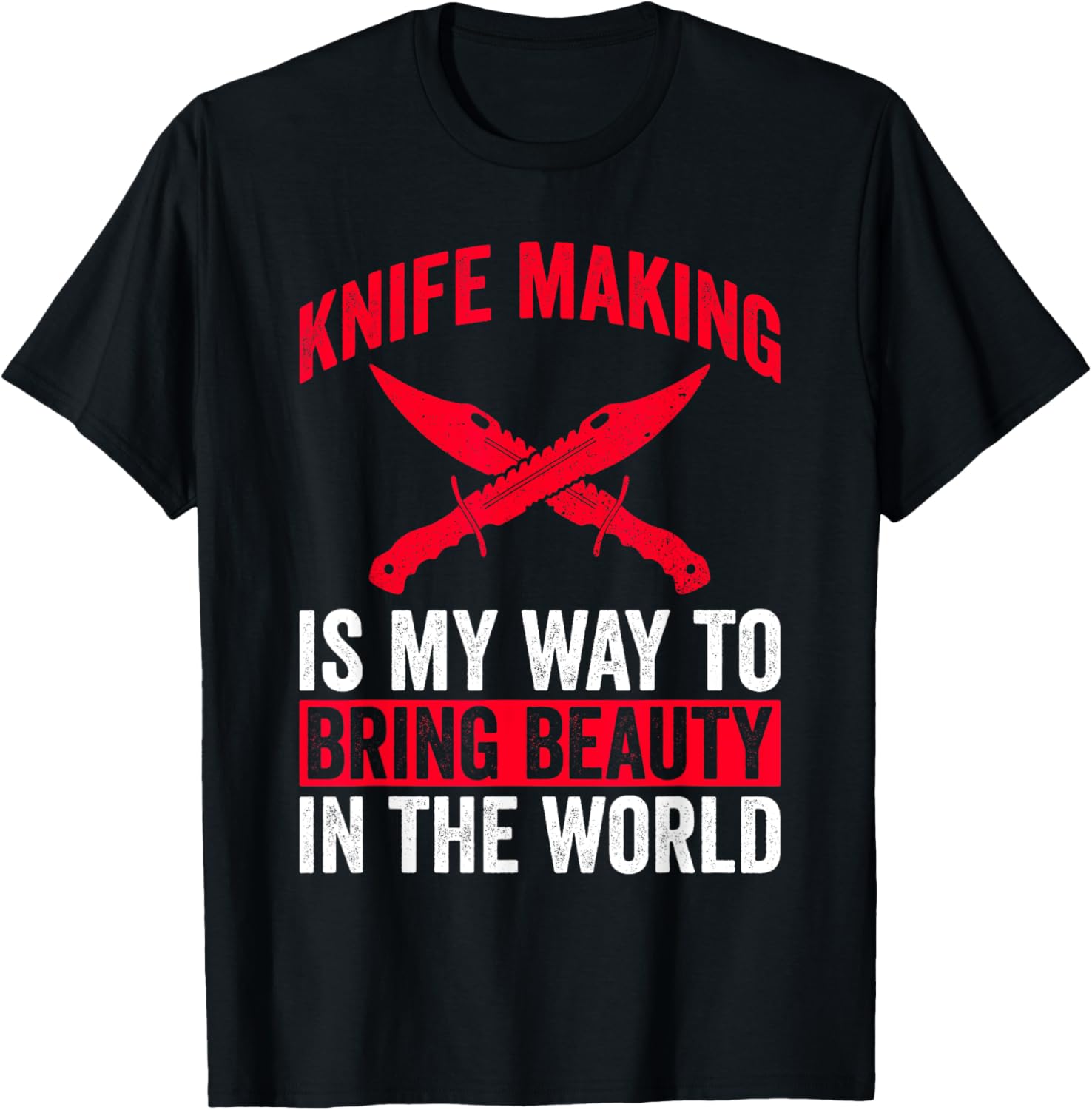 Knife Making And Knifemaking Knife Maker Apparel | Premium Quality | Perfect Gift Idea