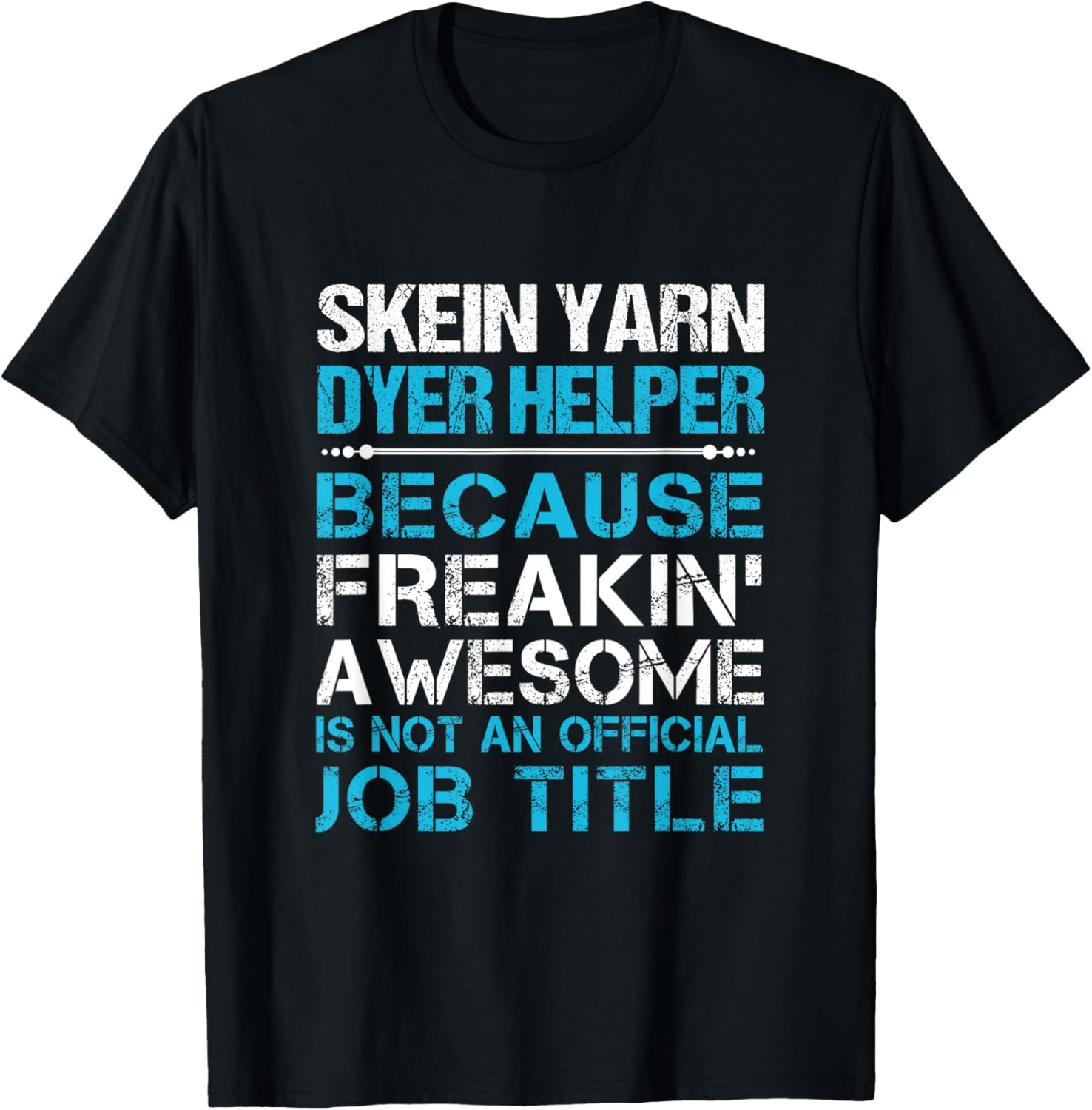 Skein Yarn Dyer Helper - Freaking Awesome Yarn Supply | Premium Quality | Customer Favorite