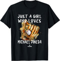 A Girl Who Loves Michael Pineda Minnesota MLBPA Apparel | US Best Seller