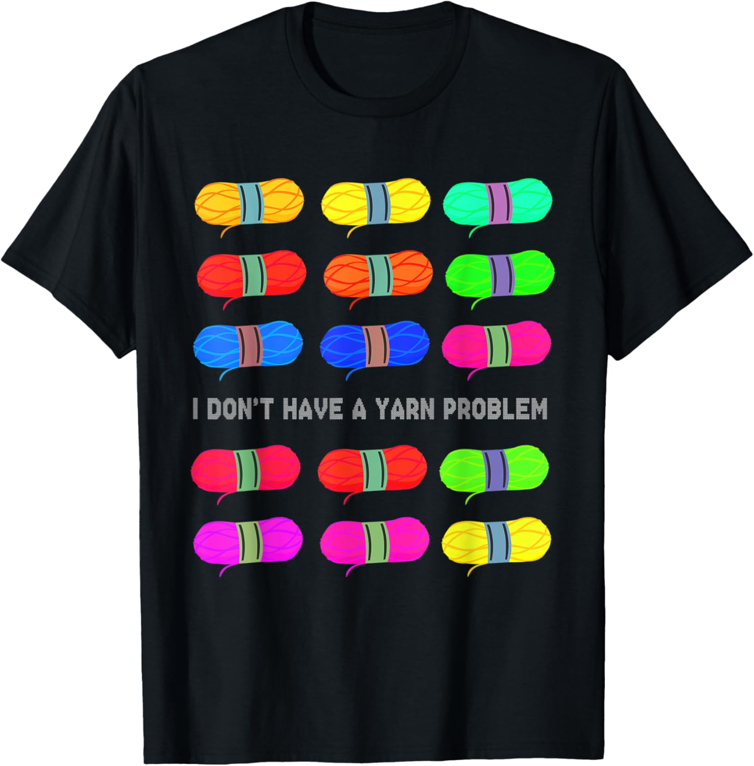 I don't have a yarn problem Yarn Supply | Top Rated | Customer Favorite