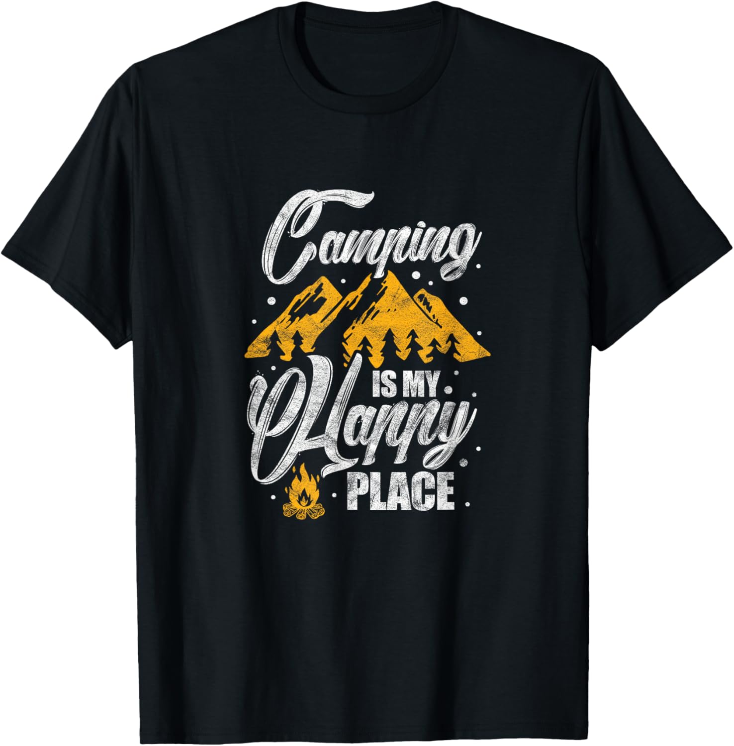 Camping Is My Happy Place Funny Camper Gift Apparel | High Search Volume | Top Rated Comfort
