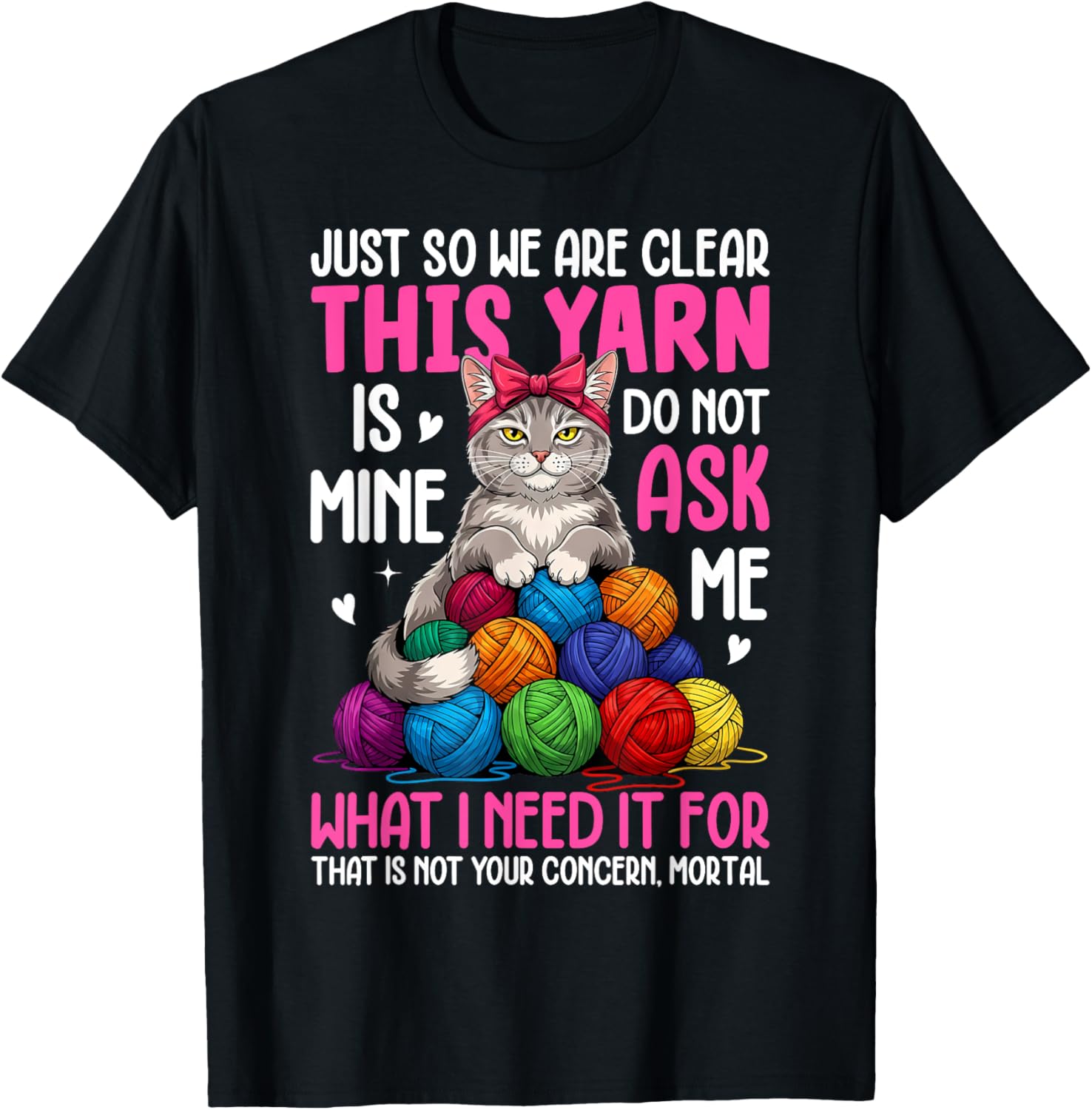 Cat colorful yarn eggs just so we are clear yarn is mine Yarn Supply | Top Rated | Best Seller Choice