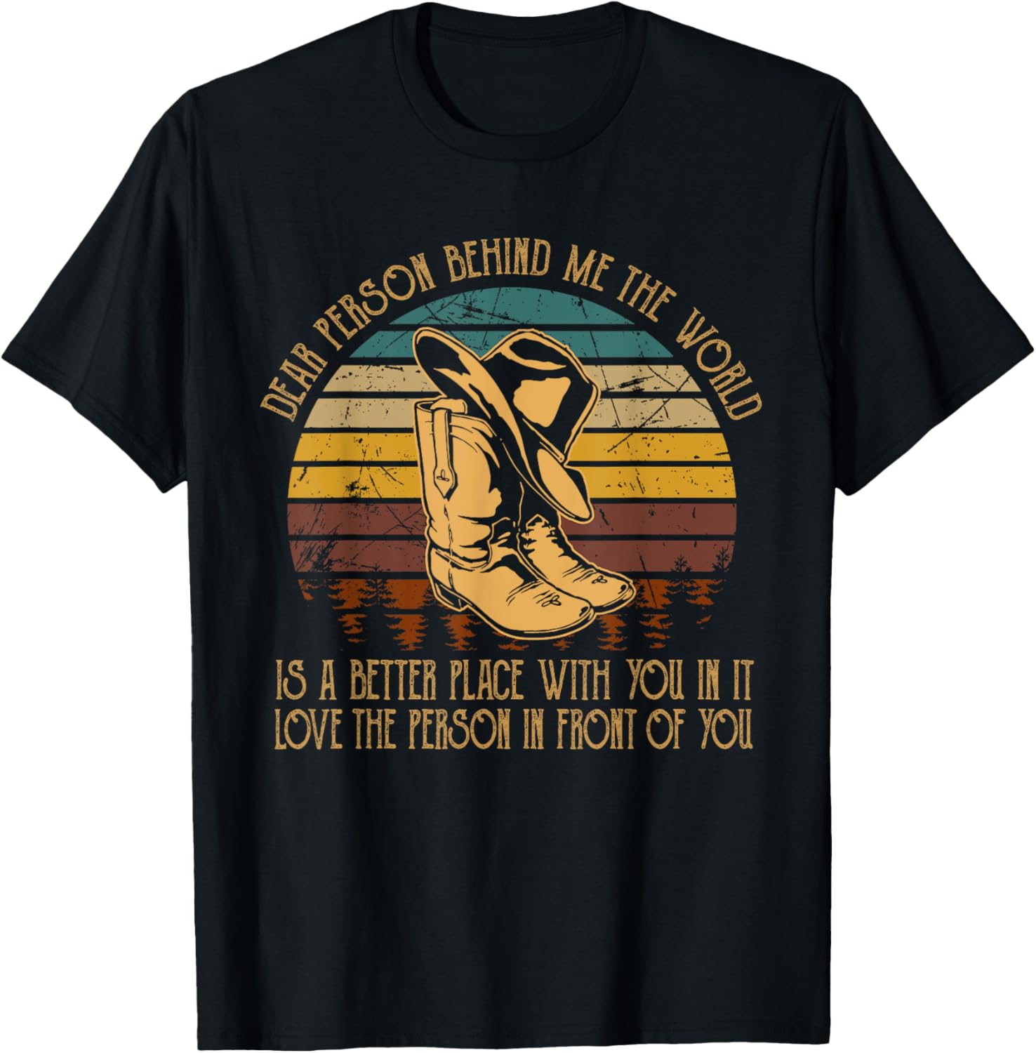 Dear Person Behind Me The World Is A Better Place You In It Apparel | Trending 2025 | Customer Favorite