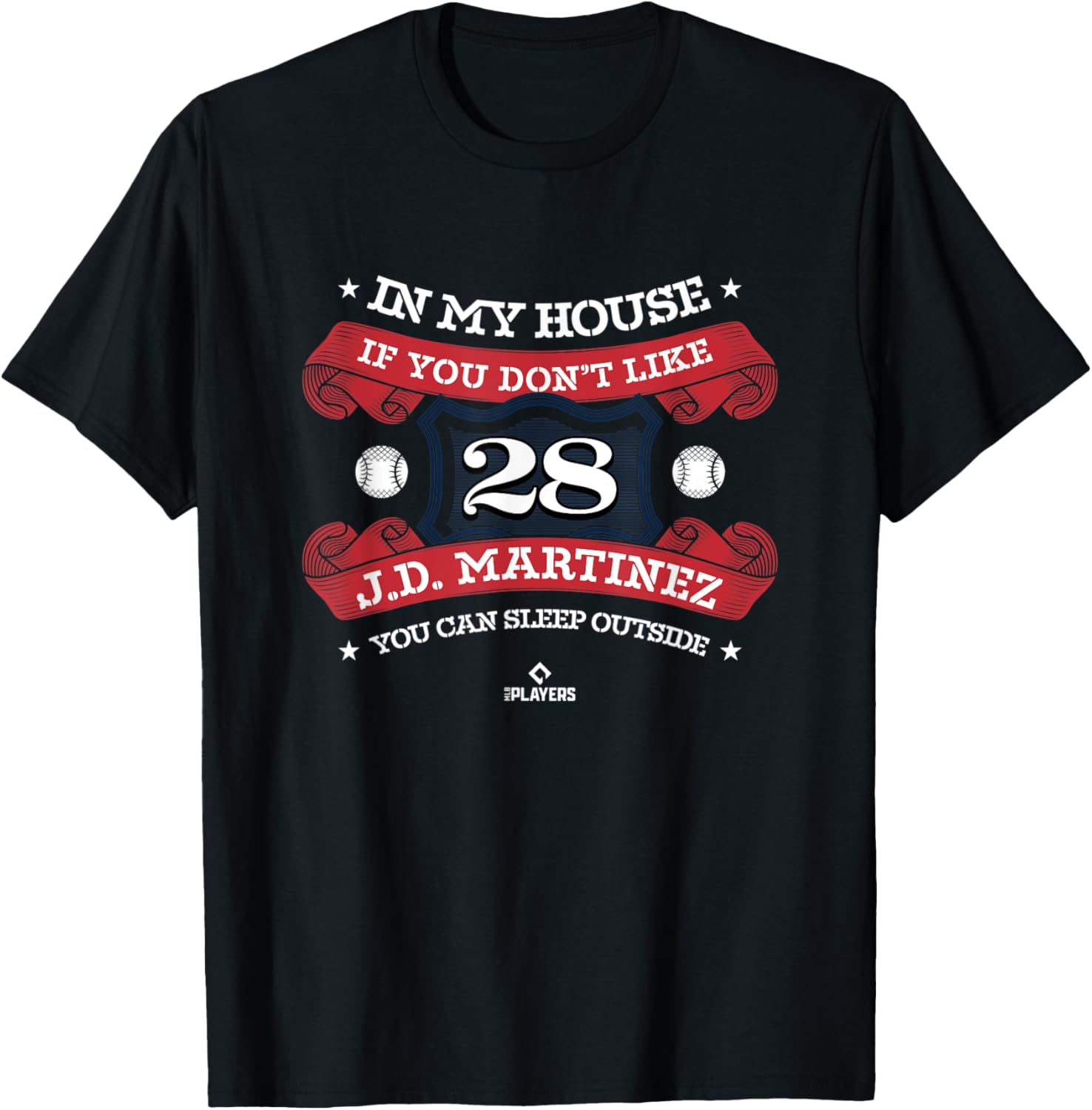 In My House JD Martinez Baseball Player MLBPA Baseball Fan Apparel | Trending 2025