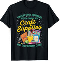 Card Making Crafting Quote for a Card Maker Apparel | Best Seller Pick | Aesthetic Fit