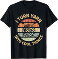 I Turn Yarn Into Cool Things Knit Yarn Crocheter Yarn Supply | High Search Volume | Best Seller Choice