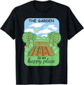The Garden Is My Happy Place Gardening Apparel | Top Conversion Title | Perfect Gift Choice