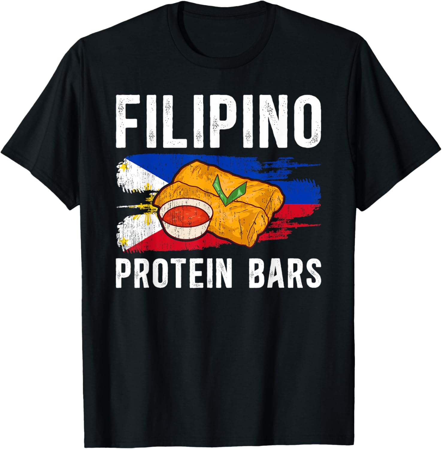 Filipino Protein Bar Filipino Lumpia Maker Lumpia Lover Apparel | Premium Quality | Comfort Daily Wear