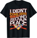 I Didn't Come Here For Second Place Apparel | US Viral Pick | Daily Wear Essential