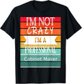 Funny Appreciaton Item For A Cabinet-maker Apparel | High Search Volume | Must-Have Style