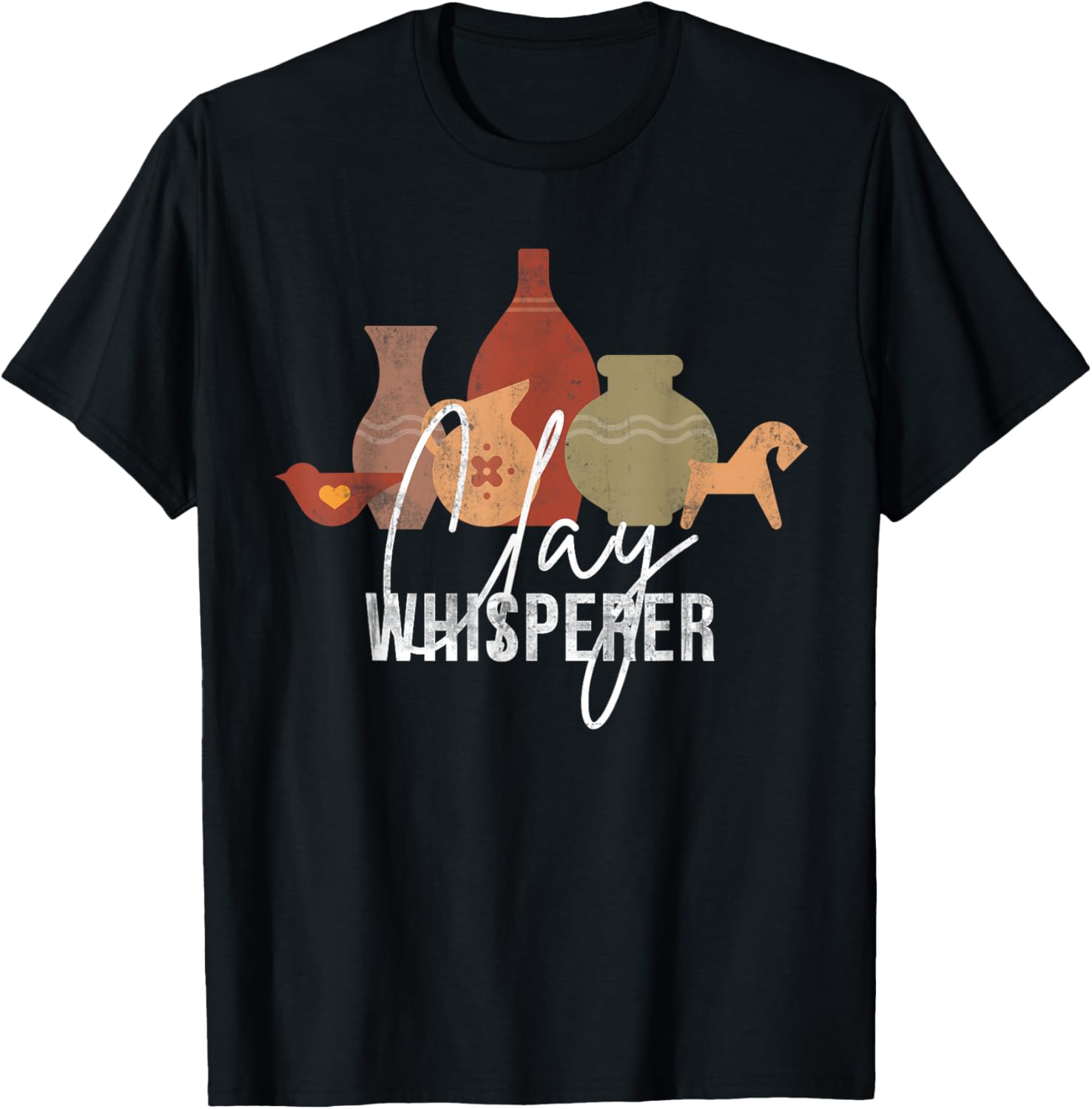 Clay Whisperer Funny Ceramic Artist Sculptor Pottery Apparel | High Search Volume | Must-Have Style