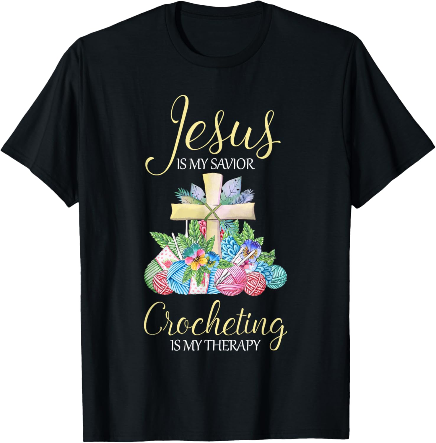 Jesus is My Savior Crochet Therapy Crocheting Craft Maker Apparel | US Viral Style | Aesthetic Fit