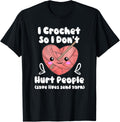 Funny Kawaii I Crochet So I Don u2019t Hurt People Send Yarn Yarn Supply | Top Rated | High CTR Title
