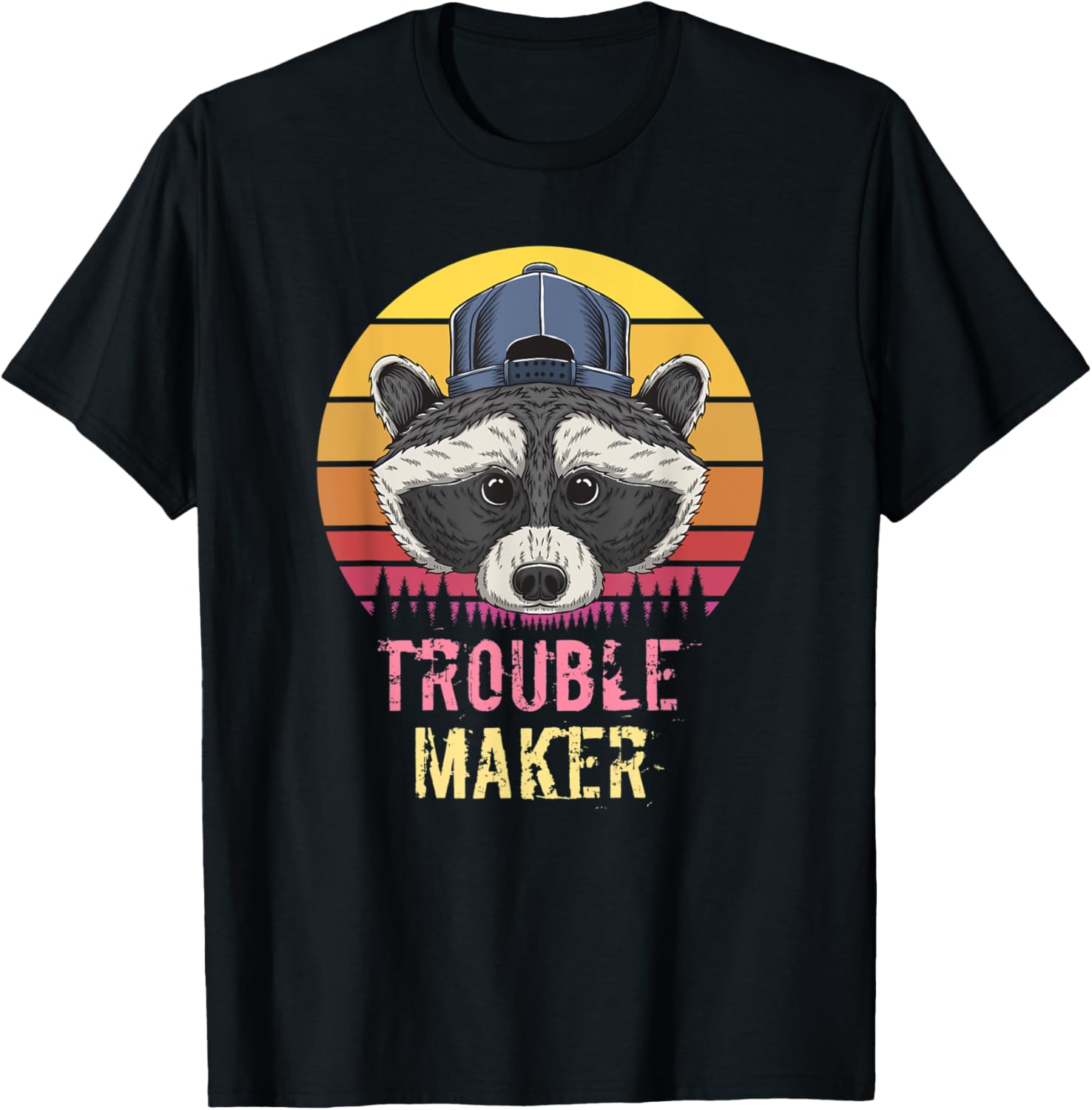 Funny Raccoon Shirt Racoon TROUBLE MAKER Trash Panda T-Shirt | Best Seller Pick | Perfect Gift Idea
