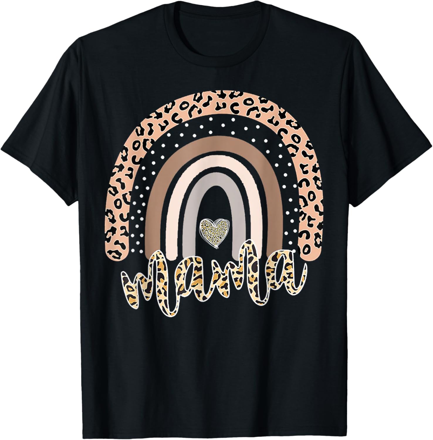 Mama Leopard Rainbow Cheetah Print Mommy Mother s Day tee T Shirt Premium Print Everyday Wear