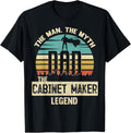 Mens Man Myth Legend Dad Cabinet Maker Apparel | Best Seller Pick | Comfort Daily Wear