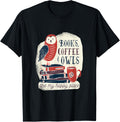 Books, Coffee and Owls are my happy Place Apparel | Trending 2025 | Aesthetic Casual Look