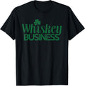 Whiskey Business Funny St. Patricks Day Drinking Team Gift Apparel | US Best Seller