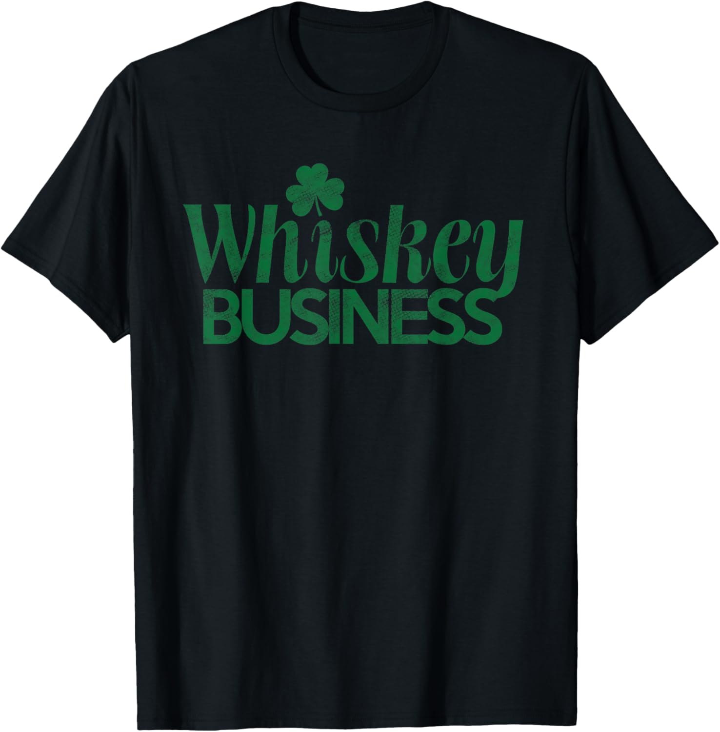 Whiskey Business Funny St. Patricks Day Drinking Team Gift Apparel | US Best Seller
