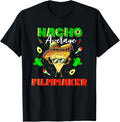 Mexican Nacho Average Filmmaker Apparel | High Search Volume | Aesthetic Fit