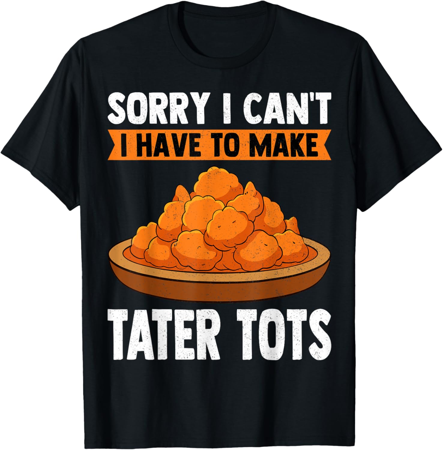 Sorry I Can't I Have to Make Toter Tots Tater Tot Maker Chef Tote Bag | Premium Quality | Must-Have Style