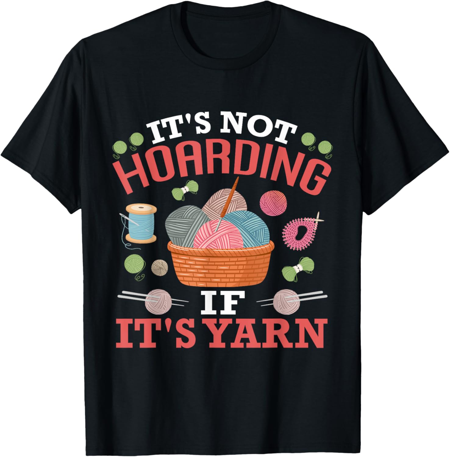 Yarn Collection IT'S NOT HOARDING IF IT'S YARN Yarn Hoarde Yarn Supply | Viral US Pick | High CTR Title