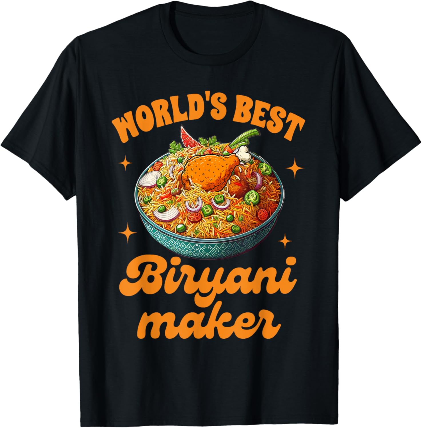 Biryani Lover Pakistani Indian World's Best Biryani Maker Apparel | High Search Volume | Perfect Gift Idea