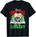 Christmas Librarian Book There's Snow Place Like The Library Apparel | Bestseller Style | Daily Wear Essential