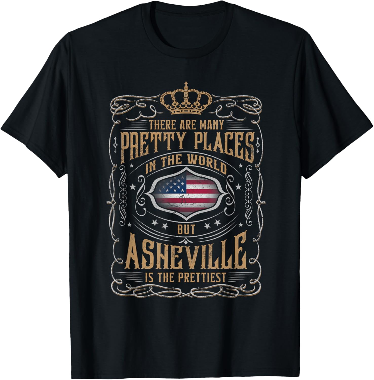 From all places I know, ASHEVILLE, USA is the prettiest Apparel | Premium Quality | Top Rated Comfort