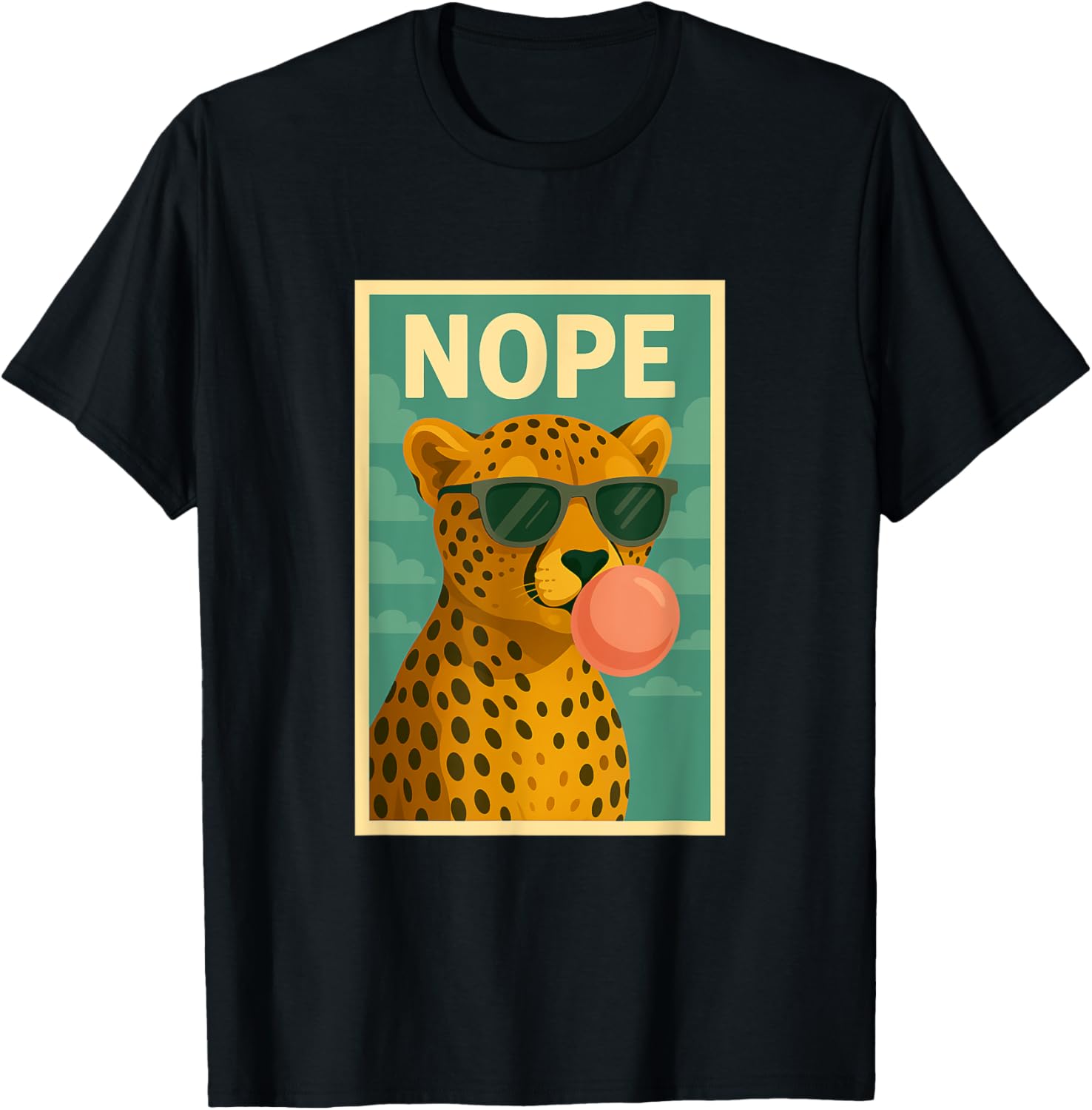 Cheetah Nope Chewing Gum Bubble Print Pop Art Apparel Trending US Gift Ready