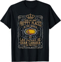 From all places I know, LAS PALMAS is the prettiest Apparel | High Search Volume | Perfect Gift Choice