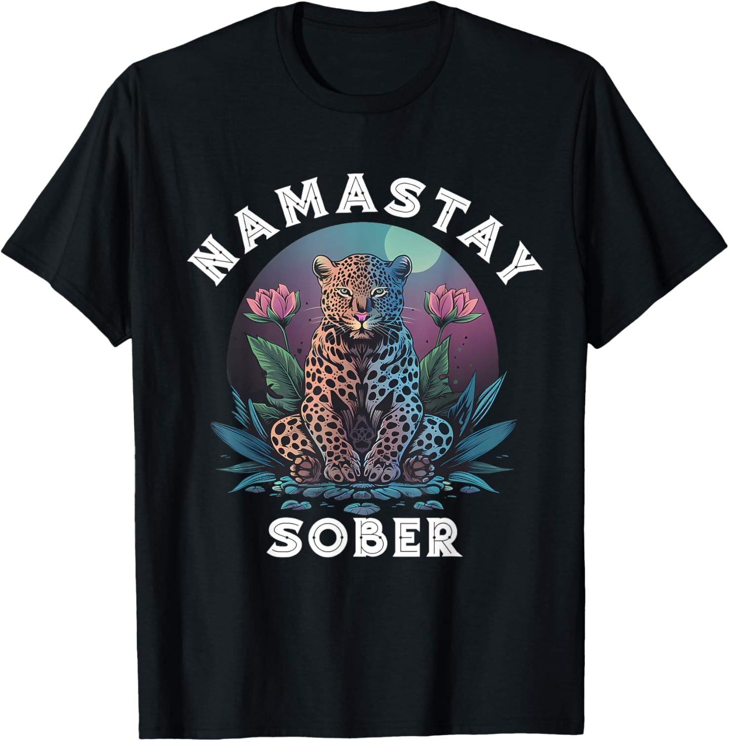 Cheetah Namastay Sober Mediation Sobriety Recovery Support Apparel High Search Demand Everyday Wear
