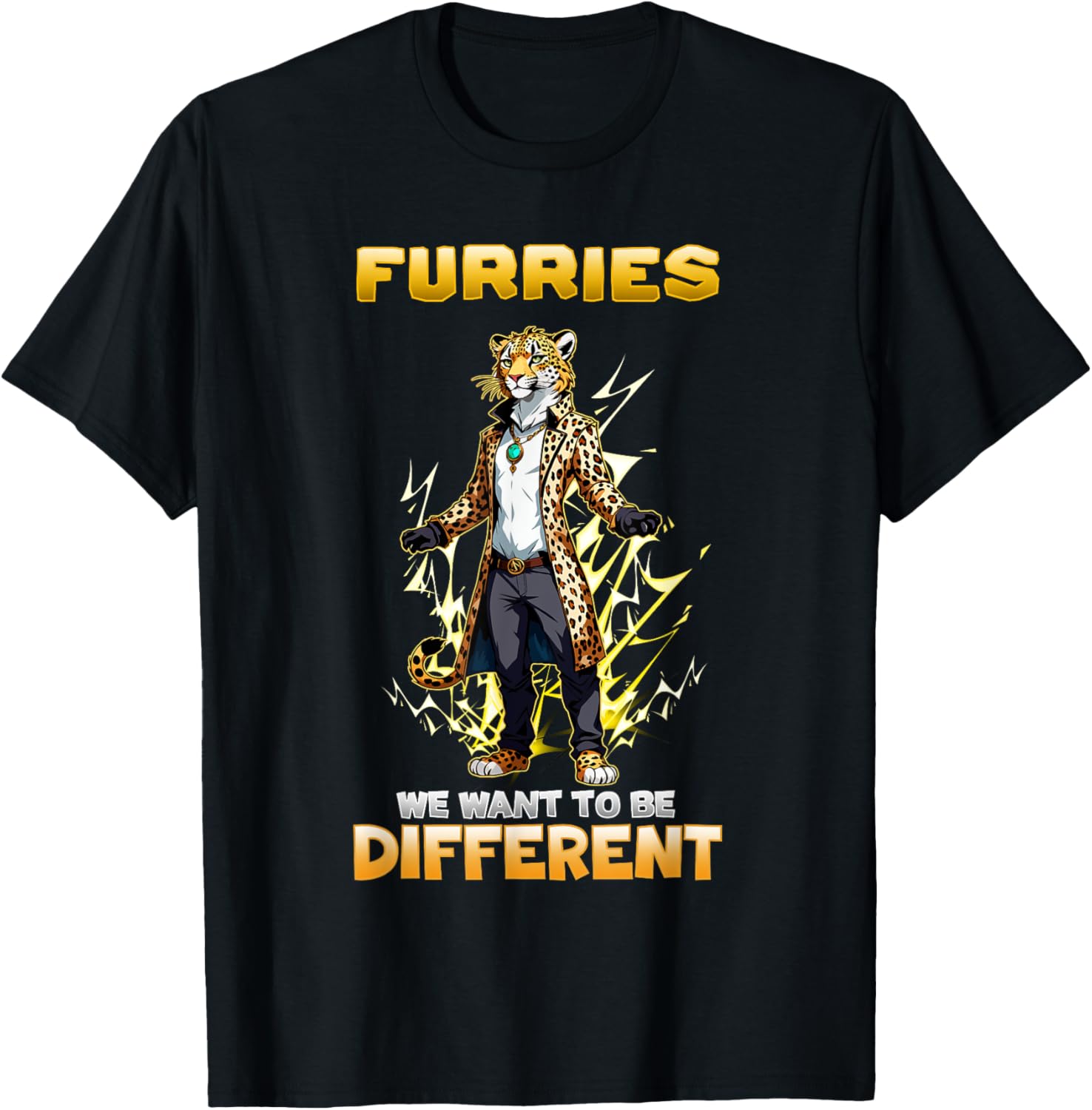 Furries We Want To Be Different I Cheetah Furry Cosplay Apparel Viral TikTok Find Best Seller Look
