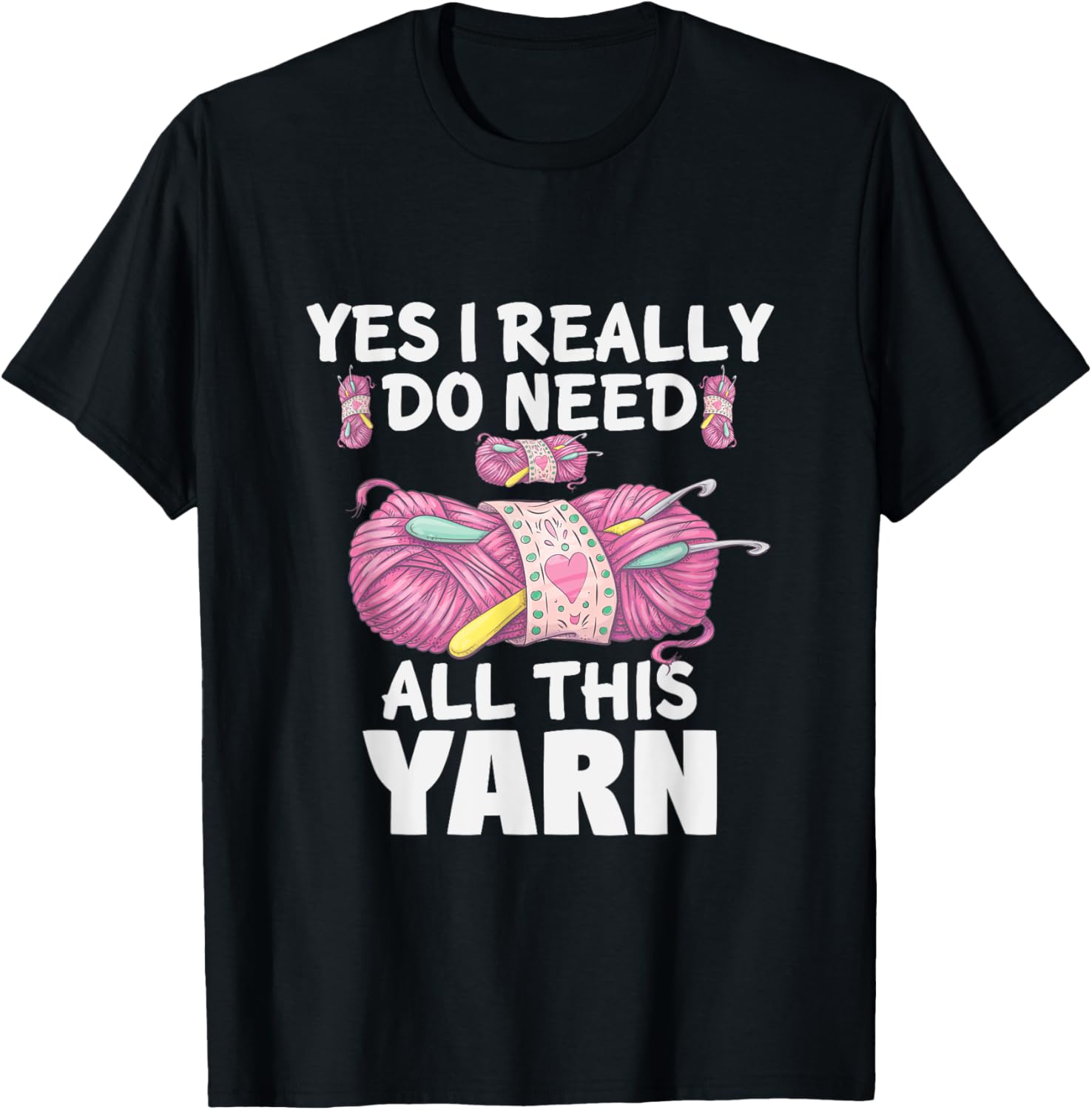 Yes I Really Do Need All Yarn Yarn Supply | Premium Quality | Customer Favorite