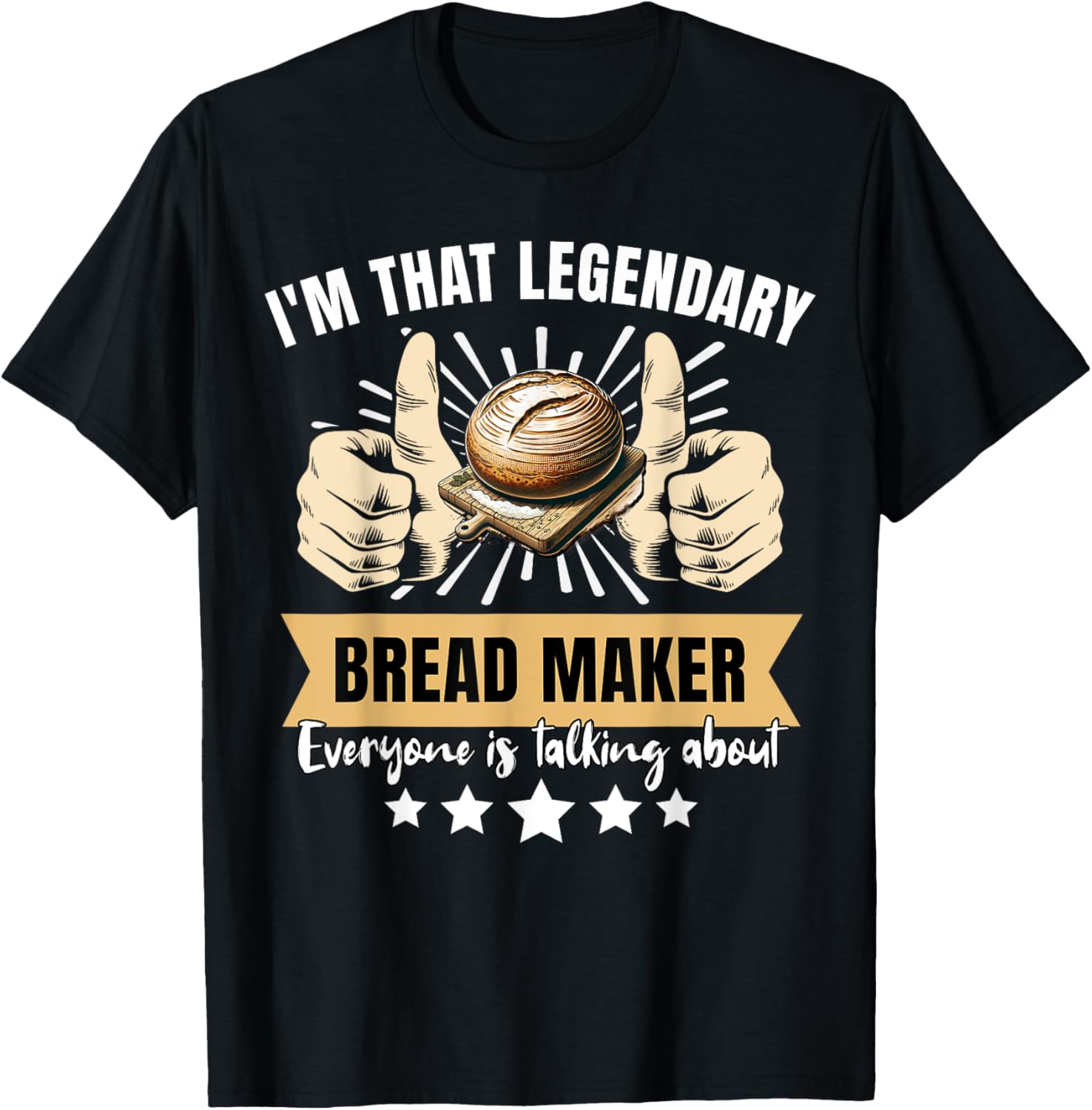 Legendary Bread Maker Apparel | Best Seller Pick | Must-Have Style