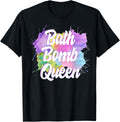 Bath Bomb Maker Queen T-Shirt Birthday Party Gift T-Shirt | Trending 2025 | Perfect Gift Idea