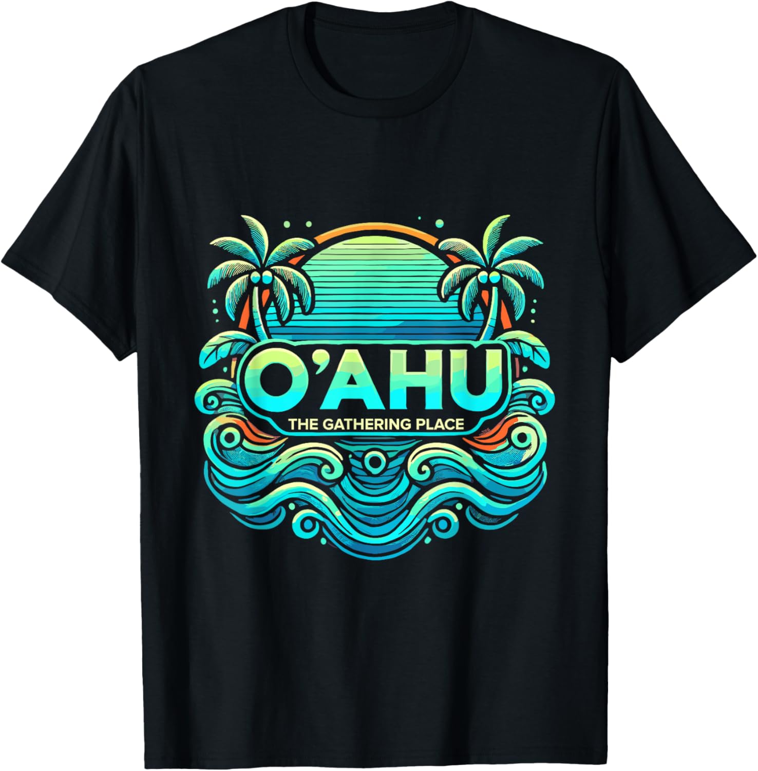 O'AHU THE GATHERING PLACE Hawaiian Island - Waves Palm Trees Apparel | Premium Quality | High CTR Boost