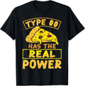 Type 00 Flour Has The Power - Hobby Pizza Baker Pizza Maker Apparel | High Search Volume | Perfect Gift Idea