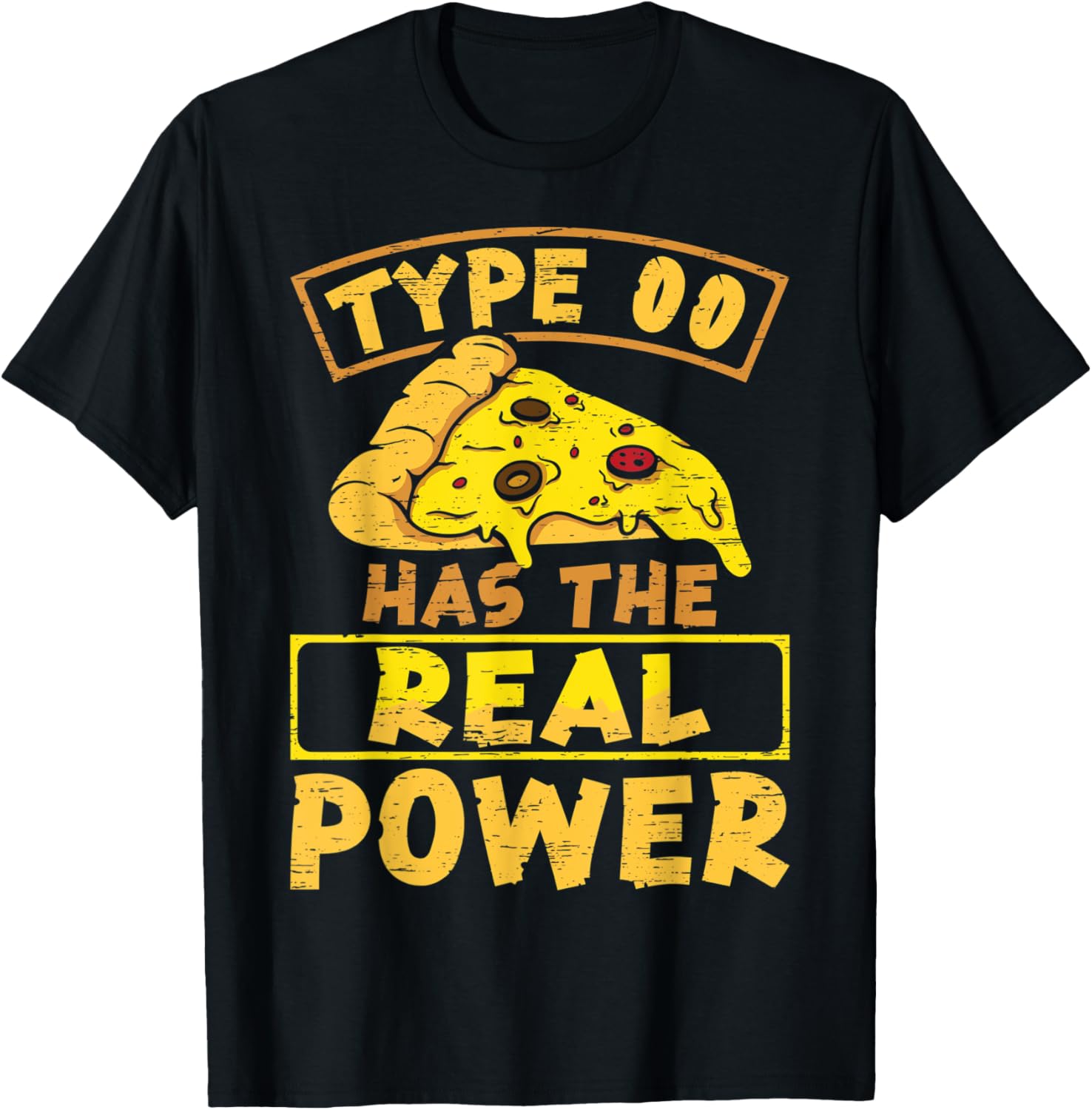 Type 00 Flour Has The Power - Hobby Pizza Baker Pizza Maker Apparel | High Search Volume | Perfect Gift Idea