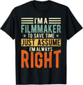 Filmmaker Design I m always right Filmmaker Apparel | US Viral Style | Aesthetic Fit