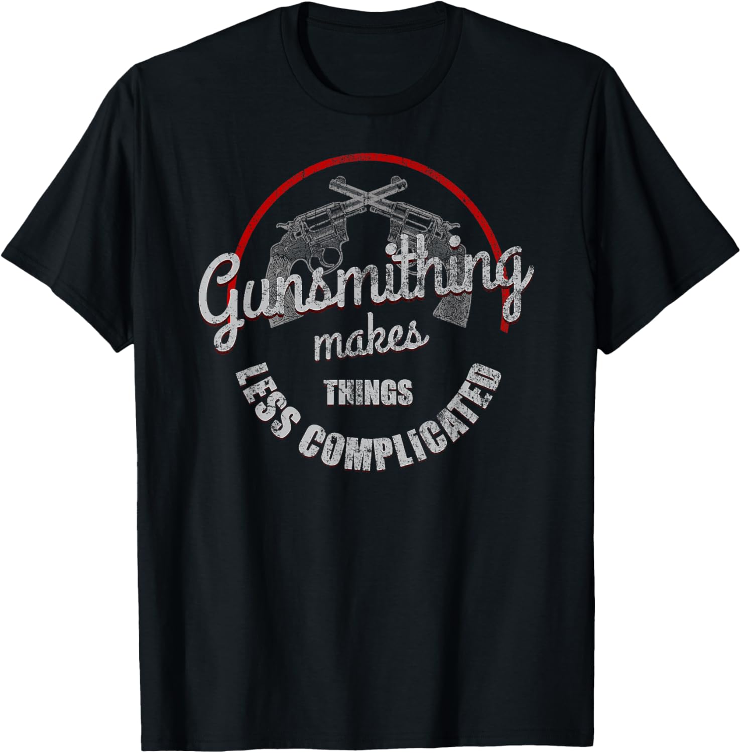 Gunsmithing Theme Gun Makers, Lovers and Owners Apparel | Premium Quality | Perfect Gift Idea