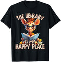 The Library Is My Happy Place Giraffe Teacher Apparel | Top Conversion Title | Customer Favorite