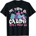 Knitting Knitter My Yarn Is Calling And I Must Go Yarn Supply | Premium Quality | Best Seller Choice