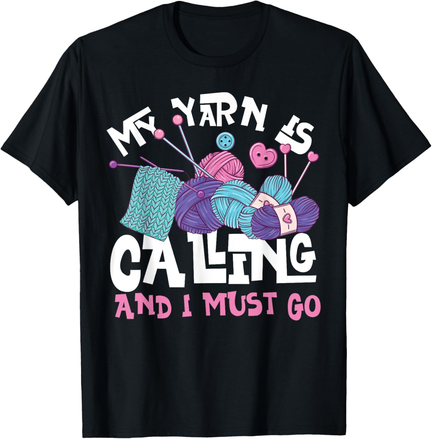 Knitting Knitter My Yarn Is Calling And I Must Go Yarn Supply | Premium Quality | Best Seller Choice