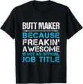 Butt Maker - Freaking Awesome Apparel | High Search Volume | Aesthetic Fit