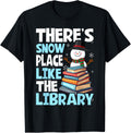 There's Snow Place Like The Library Christmas Apparel | US Viral Pick | High CTR Boost