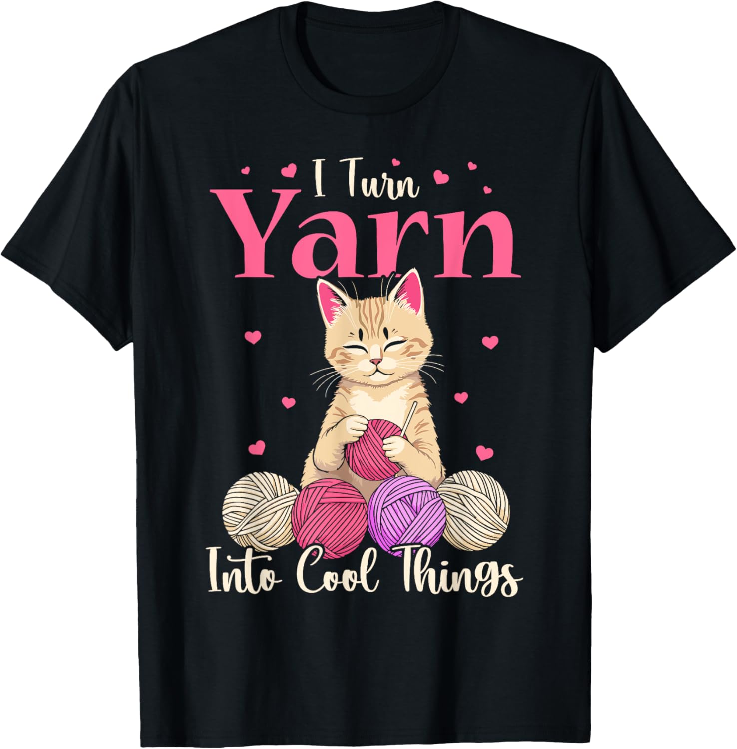 I turn yarn into cool things cat Crocheting cat crochet yarn Yarn Supply | Premium Quality | Perfect for Crafters