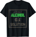 Michael G Alcohol is a solution Apparel | US Best Seller