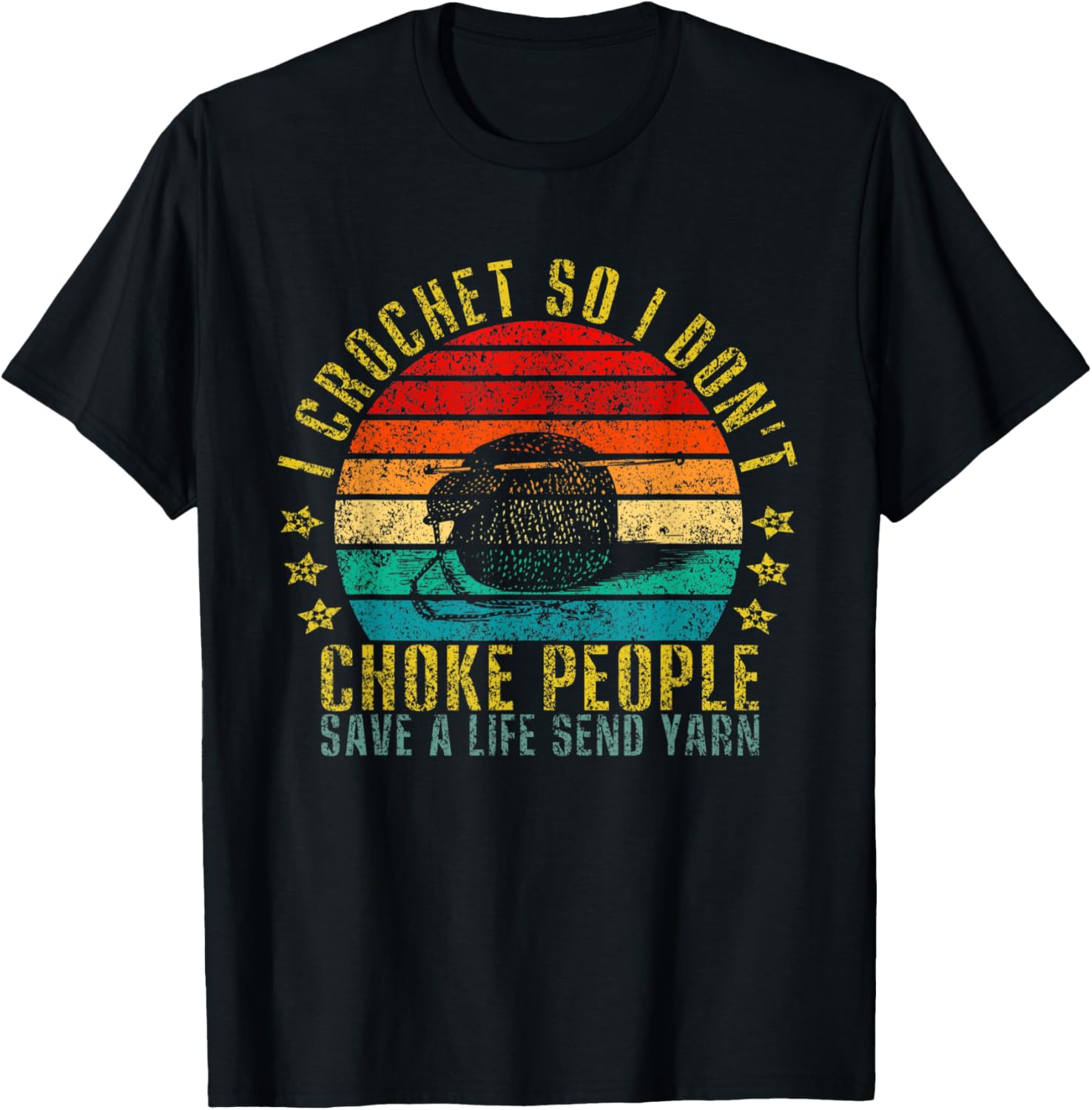 I Crochet So I Don't Choke People, Save a Life Send Yarn Yarn Supply | High Search Volume | Best Seller Choice