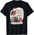 Books, Coffee & Owls are My Blissful Place - For Booklovers Apparel | High Search Volume | Aesthetic Casual Look